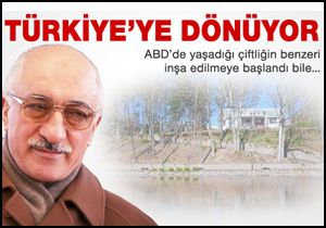 Gülen in Türkiye ye dönüş emaresi 